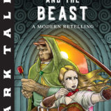 Dark Tales: Beauty and the Beast