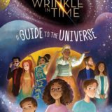 A Wrinkle in Time: A Guide to the Universe
