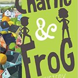 Charlie & Frog: A Mystery