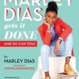 Marley Dias Gets It Done