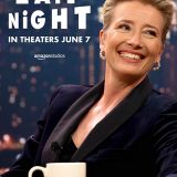 A film poster for Dame Emma Thompson’s and Mindy Kaling’s new film, “Late Night”