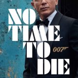 Pictured is a movie poster for “No Time to Die”, starring Ralph Fiennes.