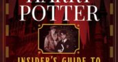 “The Unofficial Harry Potter Insider’s Guide to Hogwarts”