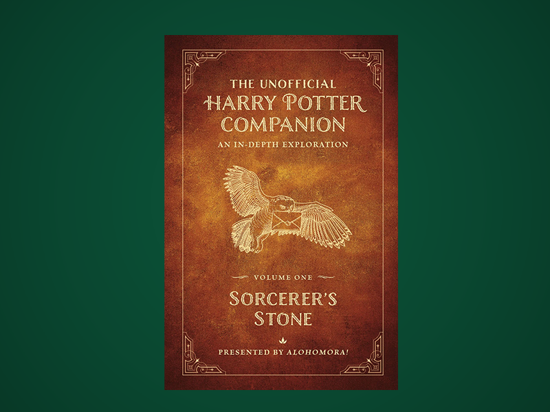 The Unofficial Harry Potter Companion Volume 1: Sorcerer’s Stone