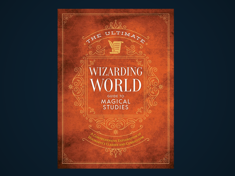 The Ultimate Wizarding World Guide to Magical Studies